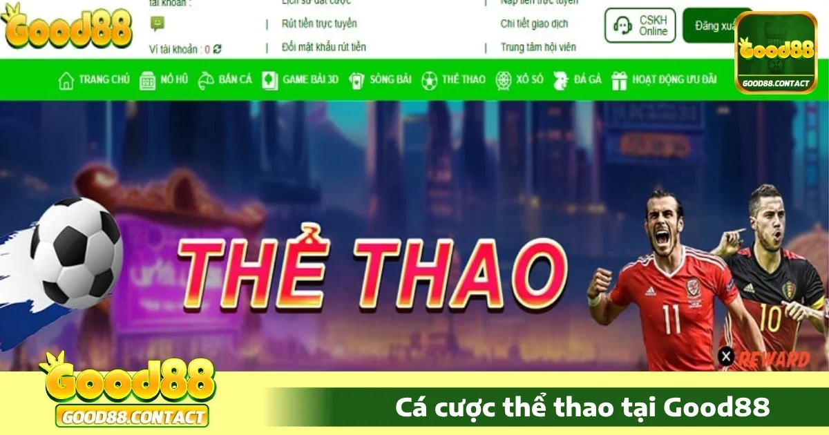 Good88 - Link Vào Nhà Cái Good88.com Chính Thức 31 Cá Cược Thể Thao Good88